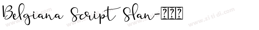 Belgiana Script Slan字体转换